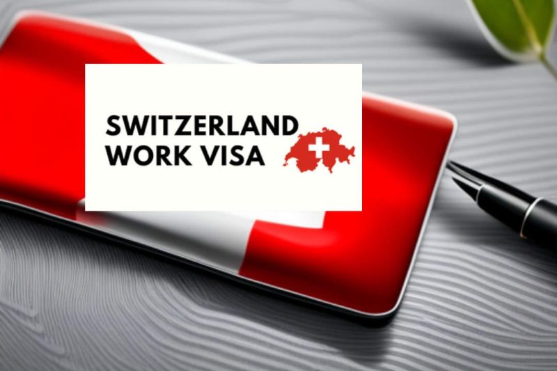 Switzerland Work Permit Visa Apply