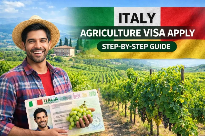 Italy Agriculture Visa Apply: Complete Guide to Requirements, Process & Success Tips